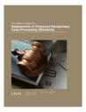 The California State Bar: Assessment of Proposed Disciplinary Case Processing Standards
