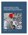 Assessing California’s Climate Policies—Implications for State Transportation Funding and Programs