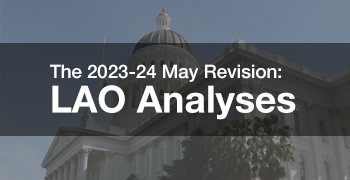 Image - The 2023-24 May Revision: LAO Analyses